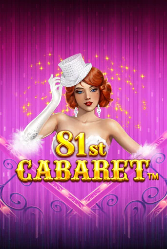 81st Cabaret в демо-режиме играть бесплатно | Азино777