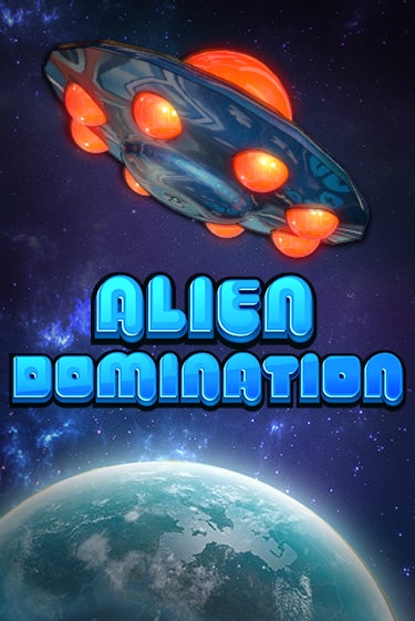 Alien Domination в демо-режиме играть бесплатно | Азино777