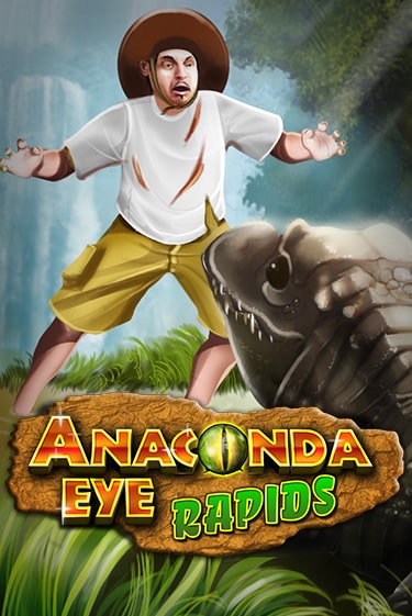 Anaconda Eye Rapids в демо-режиме играть бесплатно | Азино777