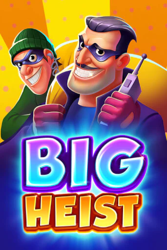 Big Heist в демо-режиме играть бесплатно | Азино777