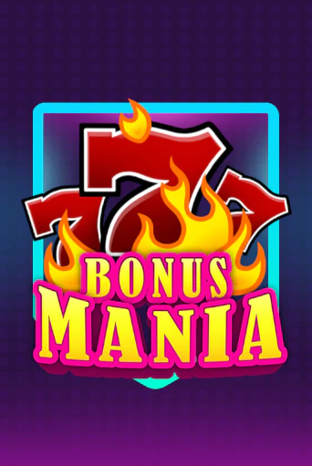 Bonus Mania в демо-режиме играть бесплатно | Азино777