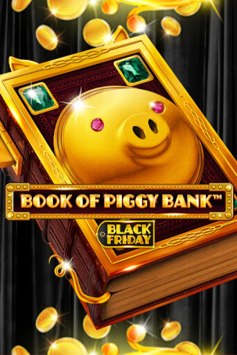 Book Of PiggyBank - Black Friday в демо-режиме играть бесплатно | Азино777