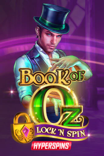 Book of Oz: Lock n Spin в демо-режиме играть бесплатно | Азино777