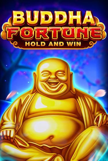 Buddha Fortune: Hold and Win в демо-режиме играть бесплатно | Азино777