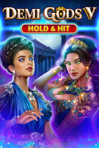 Demi Gods V - Hold & Hit в демо-режиме играть бесплатно | Азино777