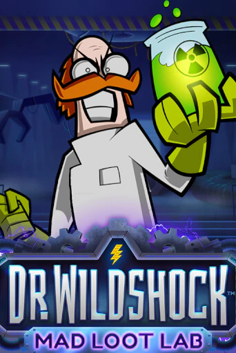 Dr. Wildshock: Mad Loot Lab™ в демо-режиме играть бесплатно | Азино777