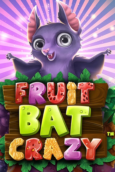 Fruitbat Crazy в демо-режиме играть бесплатно | Азино777