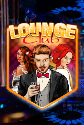 Lounge Club в демо-режиме играть бесплатно | Азино777