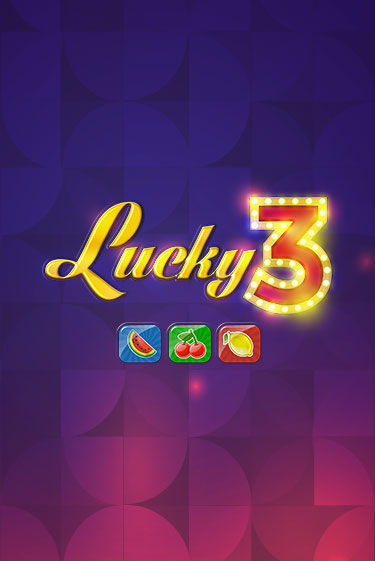 Lucky 3 в демо-режиме играть бесплатно | Азино777