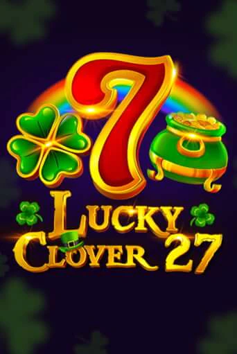 Lucky Clover 27 в демо-режиме играть бесплатно | Азино777