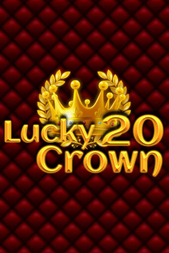Lucky Crown 20 в демо-режиме играть бесплатно | Азино777