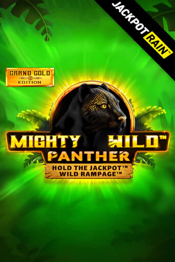 Mighty Wild: Panther Grand Gold Edition JackpotRain в демо-режиме играть бесплатно | Азино777