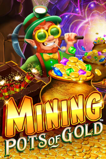 Mining Pots of Gold в демо-режиме играть бесплатно | Азино777