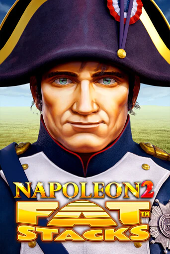 Napoleon 2 FatStacks в демо-режиме играть бесплатно | Азино777
