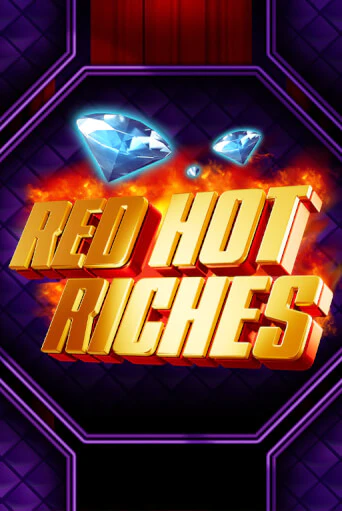 Red Hot Riches в демо-режиме играть бесплатно | Азино777
