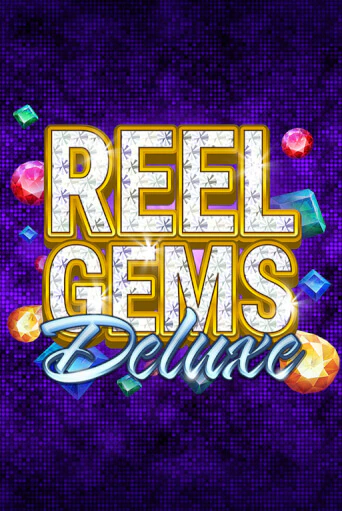 Reel Gems Deluxe в демо-режиме играть бесплатно | Азино777