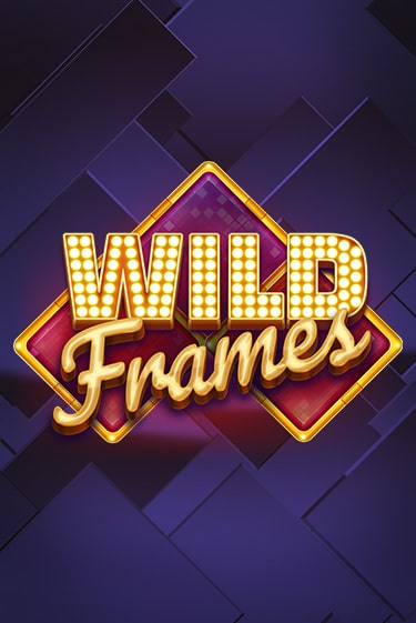Wild Frames в демо-режиме играть бесплатно | Азино777
