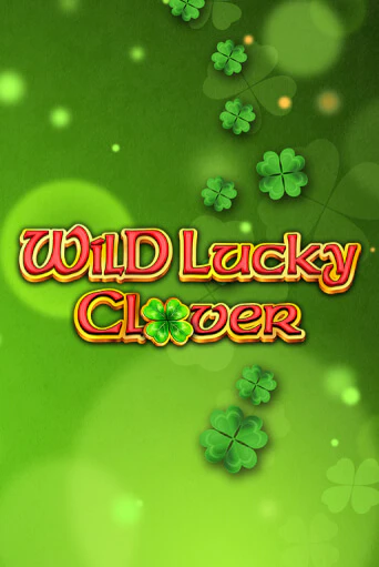 Wild Lucky Clover в демо-режиме играть бесплатно | Азино777