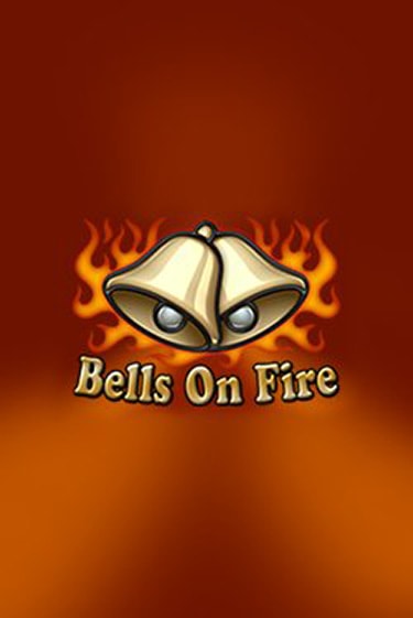 Bells on Fire в демо-режиме играть бесплатно | Азино777