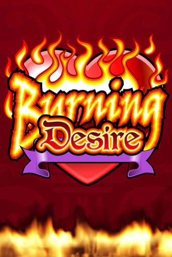 Burning Desire в демо-режиме играть бесплатно | Азино777