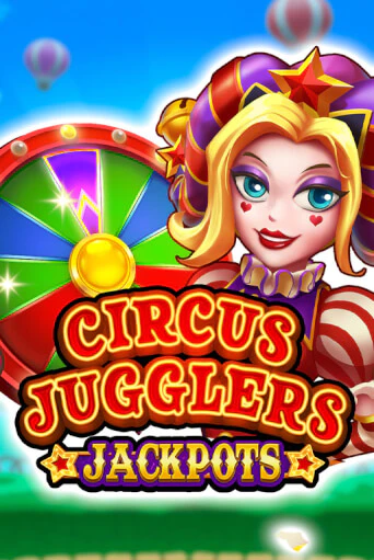 Circus Jugglers Jackpots в демо-режиме играть бесплатно | Азино777