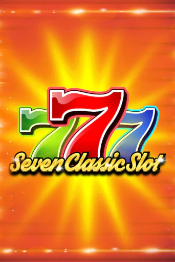 Seven Classic Slot в демо-режиме играть бесплатно | Азино777